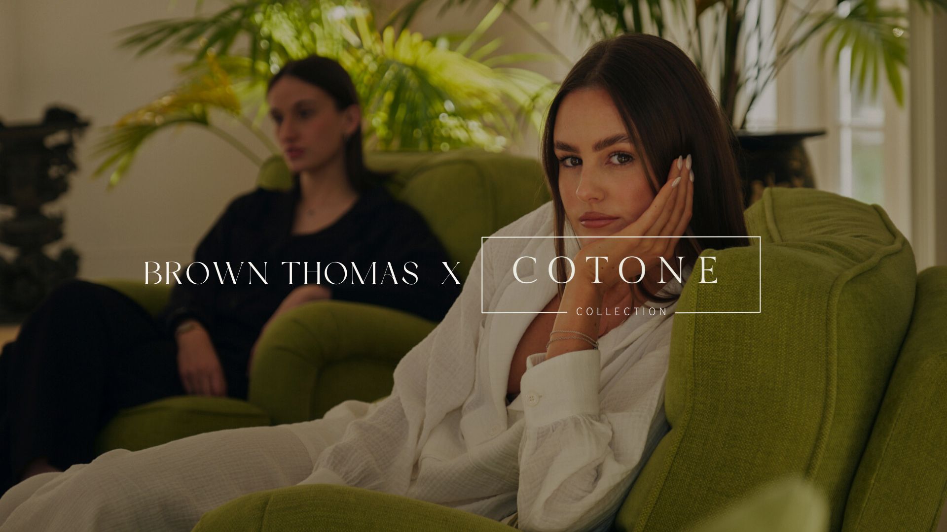 Brown Thomas x Cotone Collection